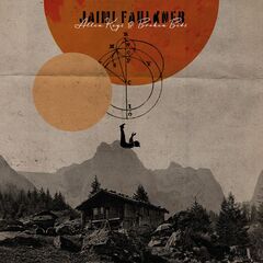 Jaimi Faulkner – Allen Keys &amp; Broken Bits (2022) (ALBUM ZIP)