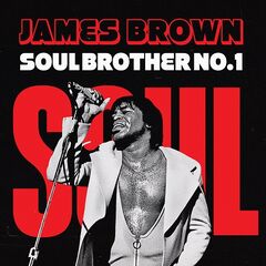 James Brown – Soul Brother No.1 (2022) (ALBUM ZIP)