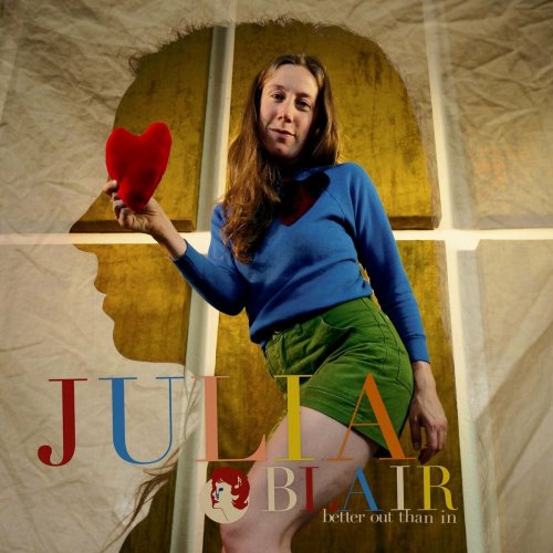 Julia Blair – Better Out Than In (2022) (ALBUM ZIP)