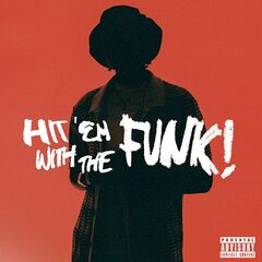 Kalisway – Hit ’em With The Funk (2022) (ALBUM ZIP)