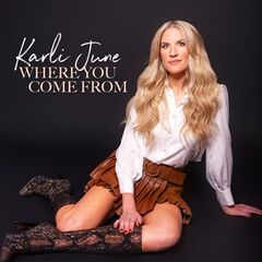 Karli June – Where You Come From (2022) (ALBUM ZIP)