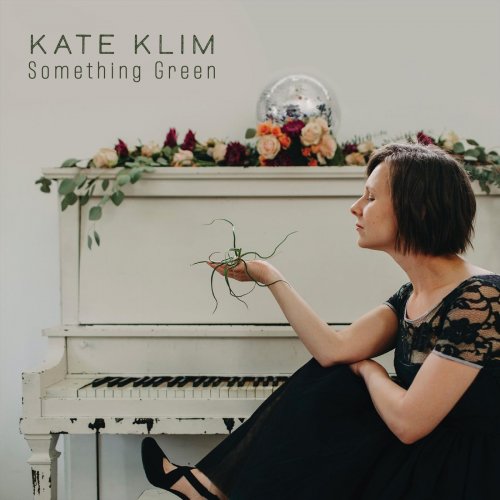 Kate Klim – Something Green (2022) (ALBUM ZIP)