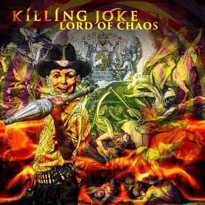 Killing Joke – Lord Of Chaos (2022) (ALBUM ZIP)