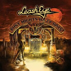 Leash Eye – Busy Nights Hazy Days (2022) (ALBUM ZIP)