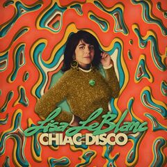 Lisa Leblanc – Chiac Disco (2022) (ALBUM ZIP)