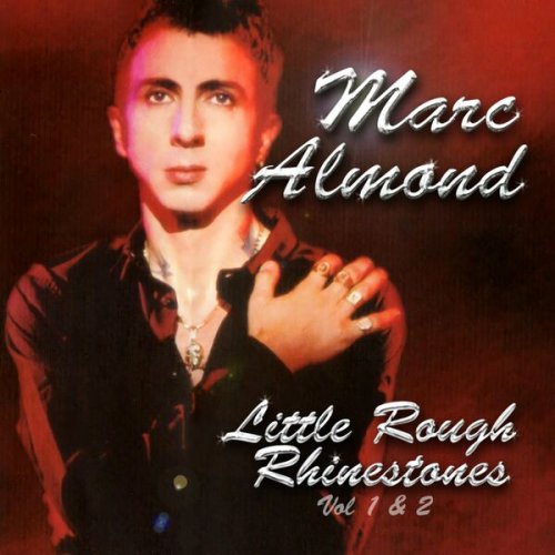 Marc Almond – Little Rough Rhinestones, Vol. 1 &amp; 2 (2022) (ALBUM ZIP)