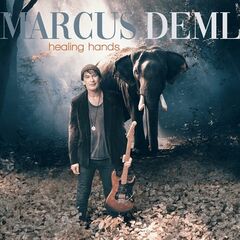 Marcus Deml – Healing Hands (2022) (ALBUM ZIP)
