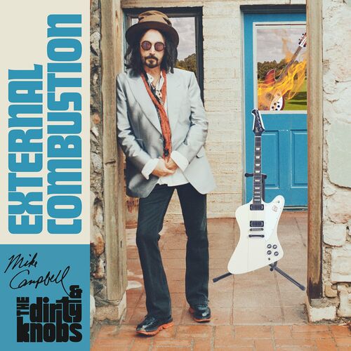 Mike Campbell &amp; The Dirty Knobs – External Combustion (2022) (ALBUM ZIP)