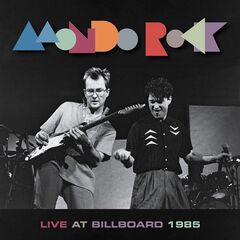 Mondo Rock – Live At Billboard 1985 (2022) (ALBUM ZIP)