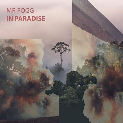 Mr Fogg – In Paradise (2022) (ALBUM ZIP)