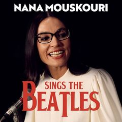 Nana Mouskouri – Nana Mouskouri Sings The Beatles (2022) (ALBUM ZIP)