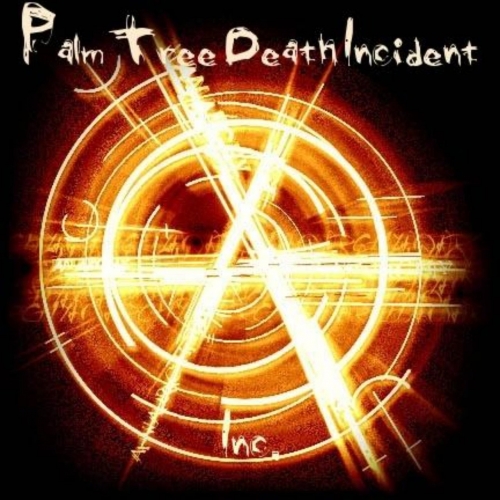 Palm Tree Death Incident – Anarchy, Inc (2022) (ALBUM ZIP)