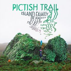 Pictish Trail – Island Family (2022) (ALBUM ZIP)