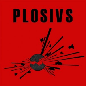 Plosivs – Plosivs (2022) (ALBUM ZIP)
