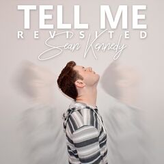 Sean Kennedy – Tell Me Revisited (2022) (ALBUM ZIP)