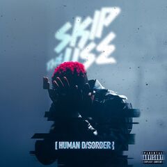 Skip The Use – Human Disorder (2022) (ALBUM ZIP)