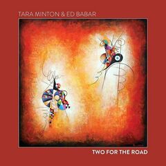 Tara Minton &amp; Ed Babar – Two For The Road (2022) (ALBUM ZIP)