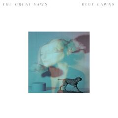 The Great Yawn – Blue Lawns (2022) (ALBUM ZIP)