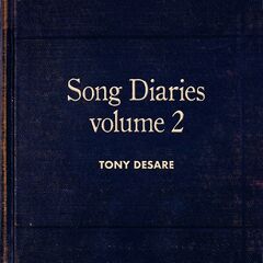 Tony Desare – Song Diaries Volume 2 (2022) (ALBUM ZIP)
