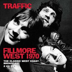 Traffic – Fillmore West 1970 (2022) (ALBUM ZIP)