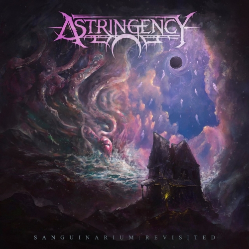 Astringency – Sanguinarium Revisited (2022) (ALBUM ZIP)