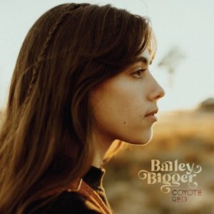Bailey Bigger – Coyote Red (2022) (ALBUM ZIP)