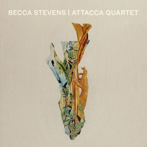 Becca Stevens &amp; Attacca Quartet – Becca Stevens &amp; Attacca Quartet (2022) (ALBUM ZIP)