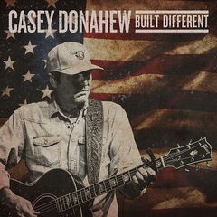 Casey Donahew – Built Different (2022) (ALBUM ZIP)