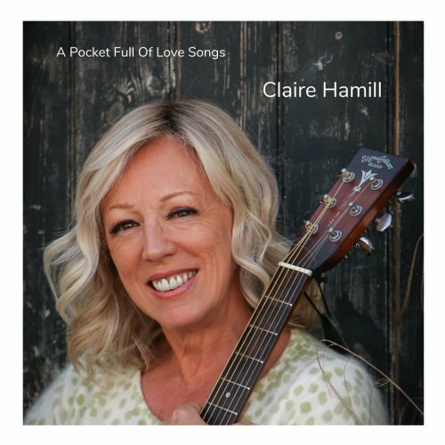 Claire Hamill – A Pocket Full Of Love Songs (2022) (ALBUM ZIP)