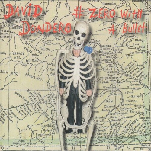 David Dondero – Number Zero With A Bullet (2022) (ALBUM ZIP)