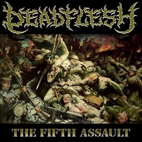 Deadflesh – The Fifth Assault (2022) (ALBUM ZIP)