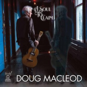 Doug Macleod – A Soul To Claim (2022) (ALBUM ZIP)