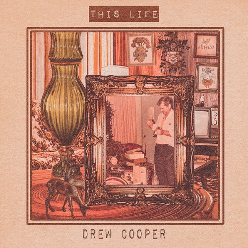 Drew Cooper – This Life (2022) (ALBUM ZIP)