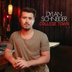 Dylan Schneider – College Town (2022) (ALBUM ZIP)