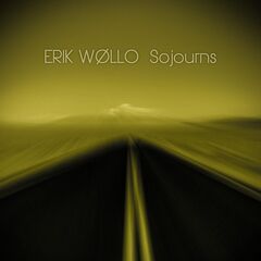 Erik Wollo – Sojourns (2022) (ALBUM ZIP)