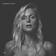 Georgia Train – I Do (2022) (ALBUM ZIP)