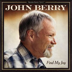 John Berry – Find My Joy (2022) (ALBUM ZIP)