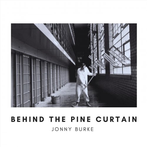 Jonny Burke – Behind The Pine Curtain (2022) (ALBUM ZIP)