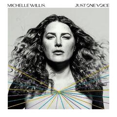 Michelle Willis – Just One Voice (2022) (ALBUM ZIP)