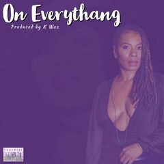 Ms. Toi – On Everythang (2022) (ALBUM ZIP)