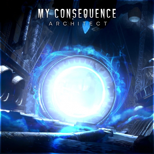 My Consequence – Architect (2022) (ALBUM ZIP)