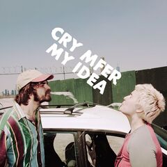 My Idea – Cry Mfer (2022) (ALBUM ZIP)