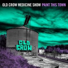 Old Crow Medicine Show – Paint This Town (2022) (ALBUM ZIP)