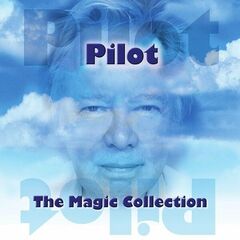 Pilot – The Magic Collection (2022) (ALBUM ZIP)