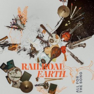 Railroad Earth – All For The Song (2022) (ALBUM ZIP)