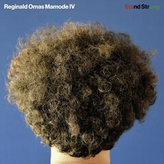 Reginald Omas Mamode IV – Stand Strong (2022) (ALBUM ZIP)