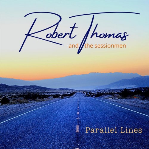 Robert Thomas – Parallel Lines (2022) (ALBUM ZIP)