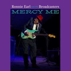 Ronnie Earl – Mercy Me