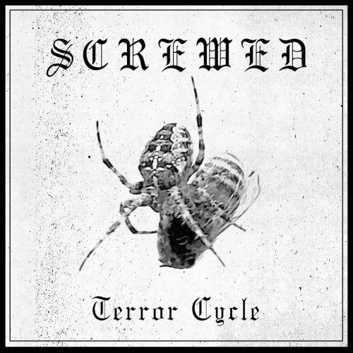Screwed – Terror Cycle (2022) (ALBUM ZIP)