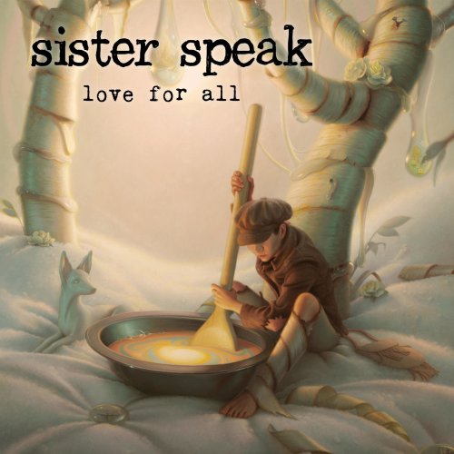 Sister Speak – Love For All (2022) (ALBUM ZIP)